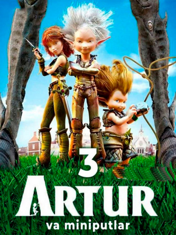 Artur va Miniputlar 3