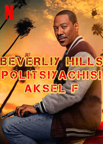 Beverliy Hills politsiyachisi: Aksel F